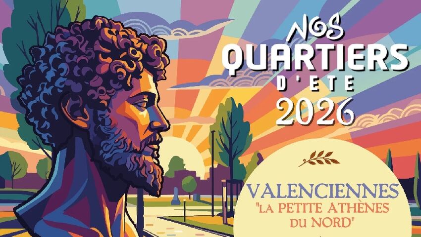 quartiers ete valenciennes 2026